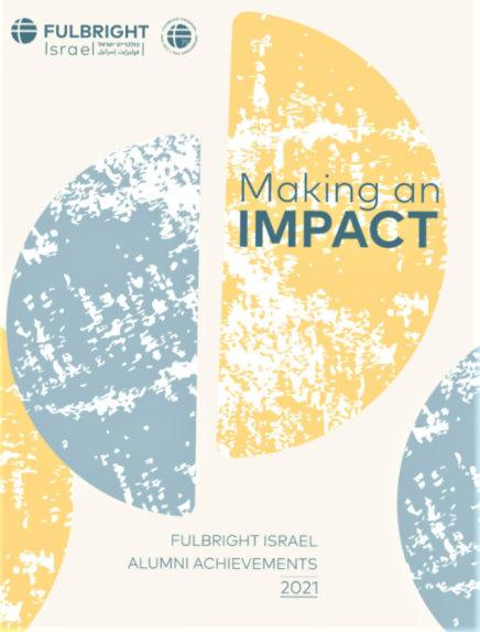 Making an Impact - Fulbright Israel Alumni Achievements 2021